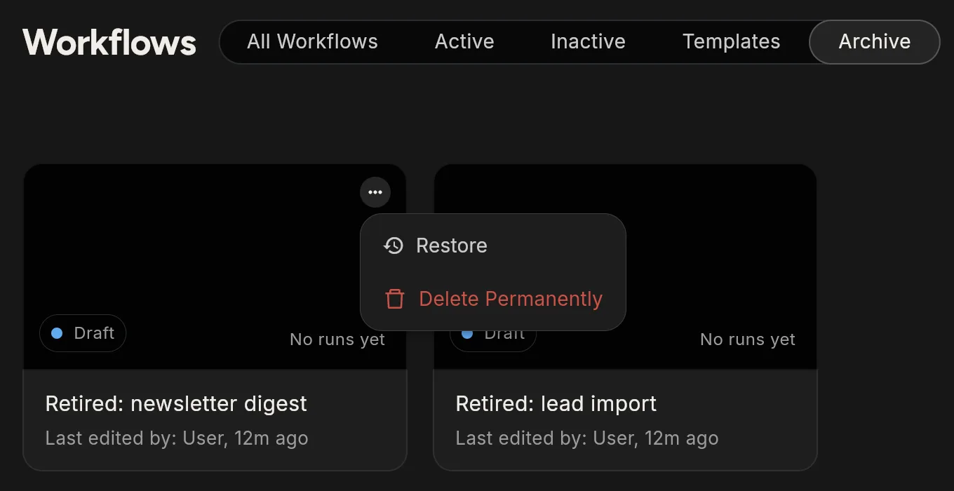 The Workflows page on the Archive tab with two archived workflows, one card's menu open showing Restore and Delete Permanently.